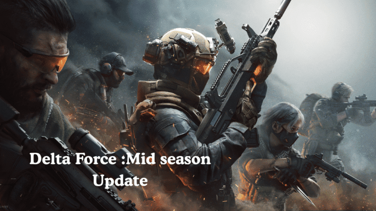 Delta Force Mid-Season Update