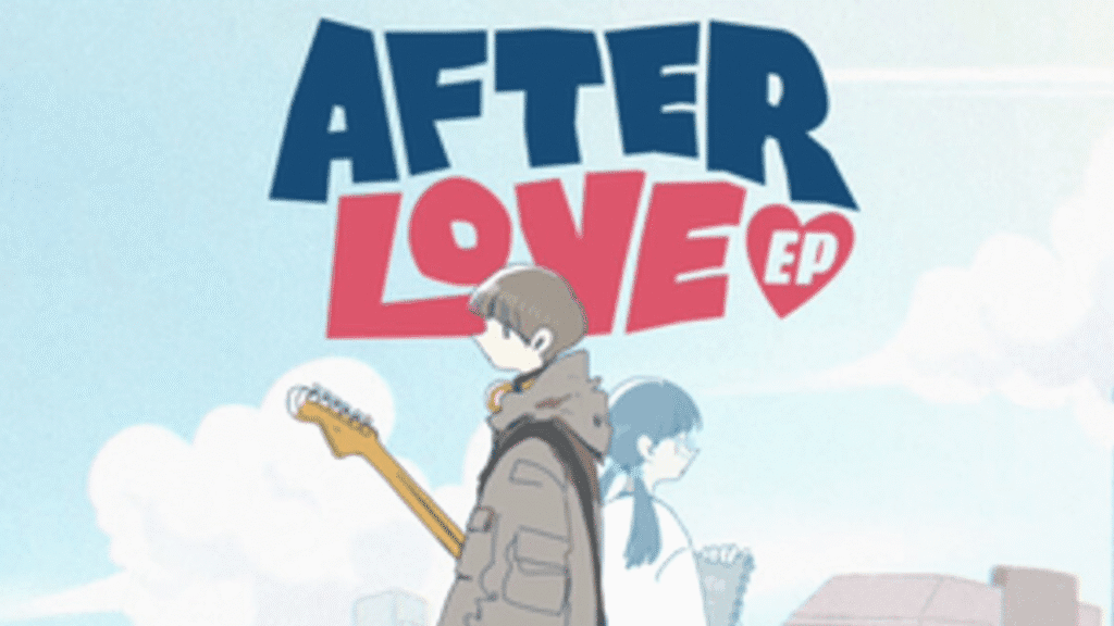 Afterlove EP